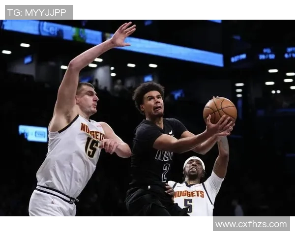 掘金与篮网精彩对决直播回放全程回顾与精彩瞬间分析